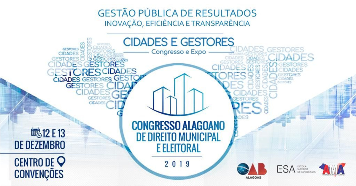OAB/AL promove nos dias 12 e 13 o Congresso Alagoano de Direito Municipal e Eleitoral — © Reprodução 