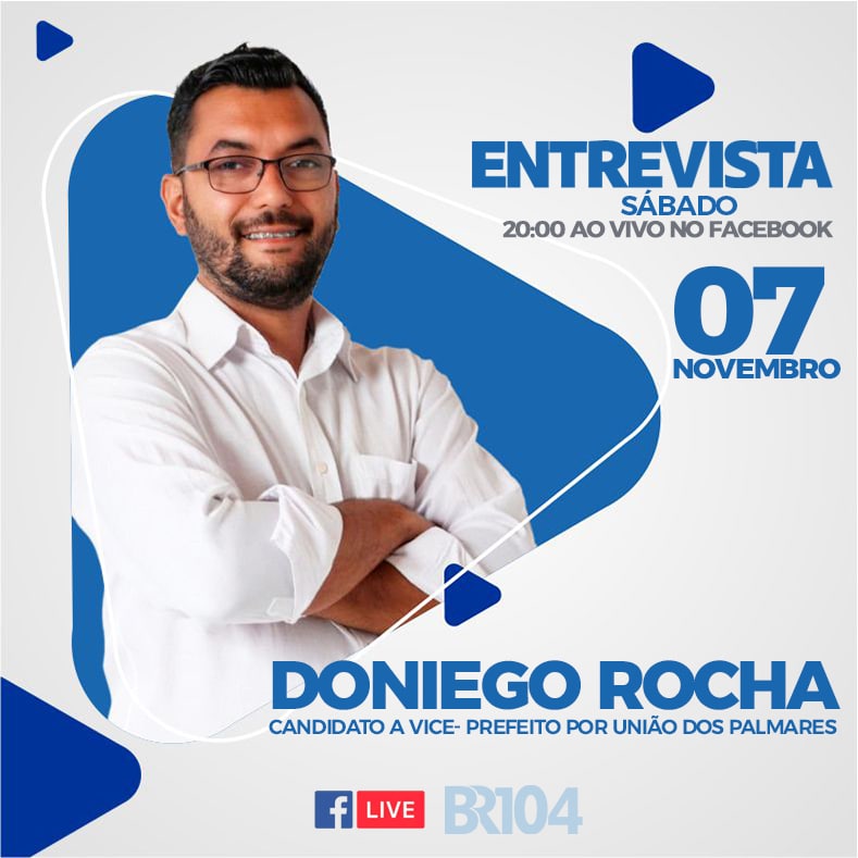 Doniego Rocha é o entrevistado deste sábado (7) no BR104 — © Divulgação/BR104