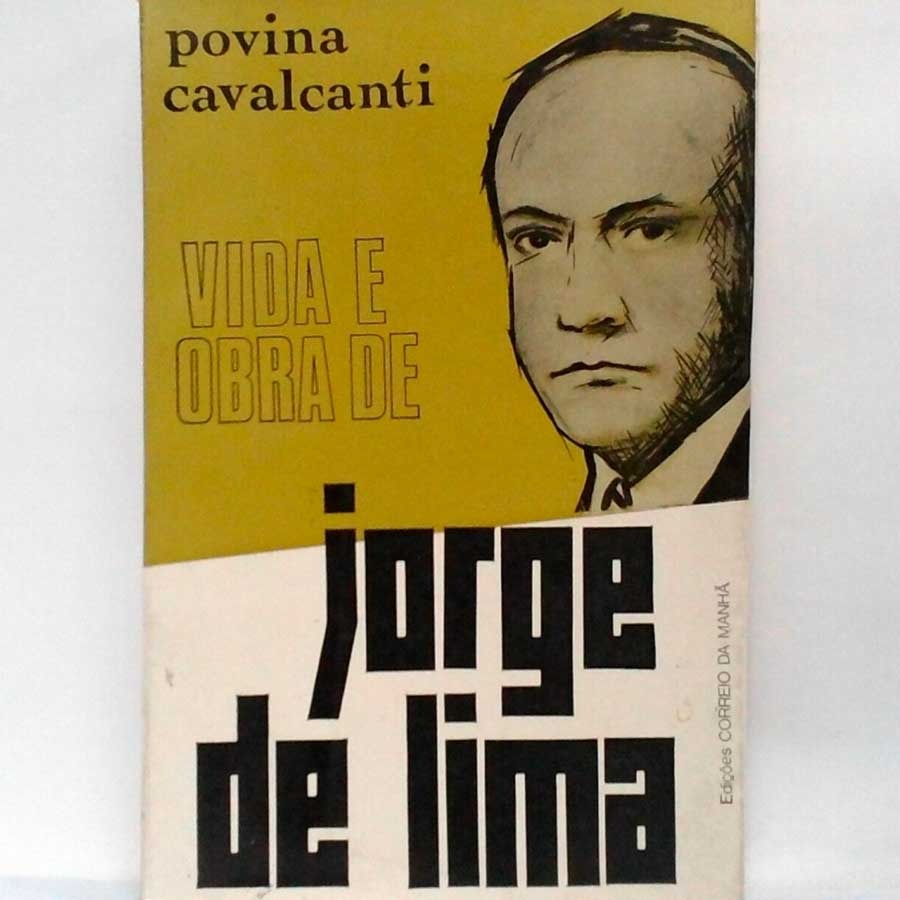 Livro biografico sobre Jorge de Lima, escrito por Povina Calvacanti— © Estante Virtual