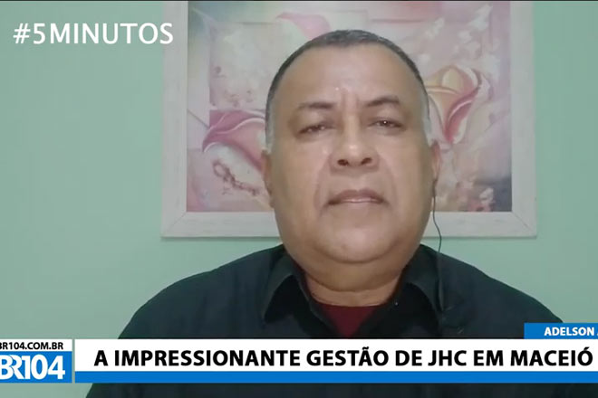 Adelson Andrade comenta a gestão de JHC