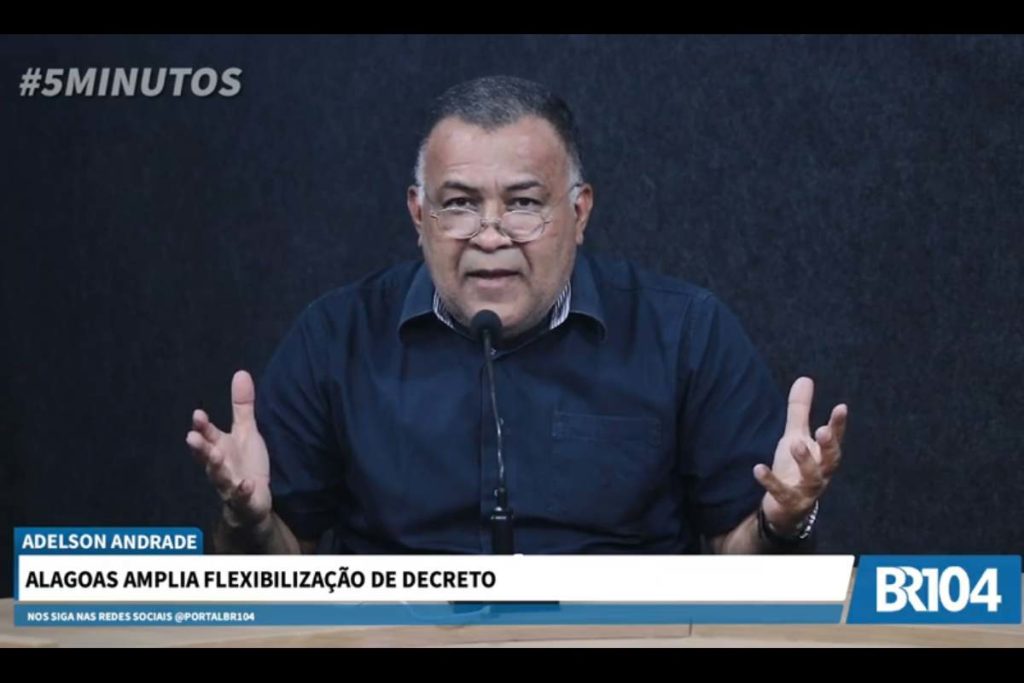 Adelson Andrade: Alagoas amplia flexibilização de decreto