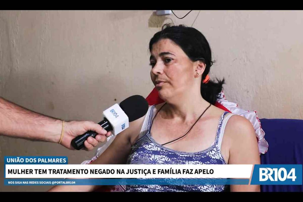Mulher tem tratamento negado na justiça e família faz apelo