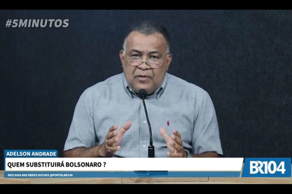Adelson Andrade: Quem substituirá Bolsonaro?