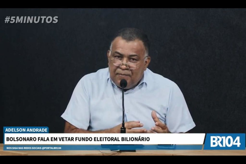 Adelson Andrade: Bolsonaro fala em vetar fundo eleitoral bilionário