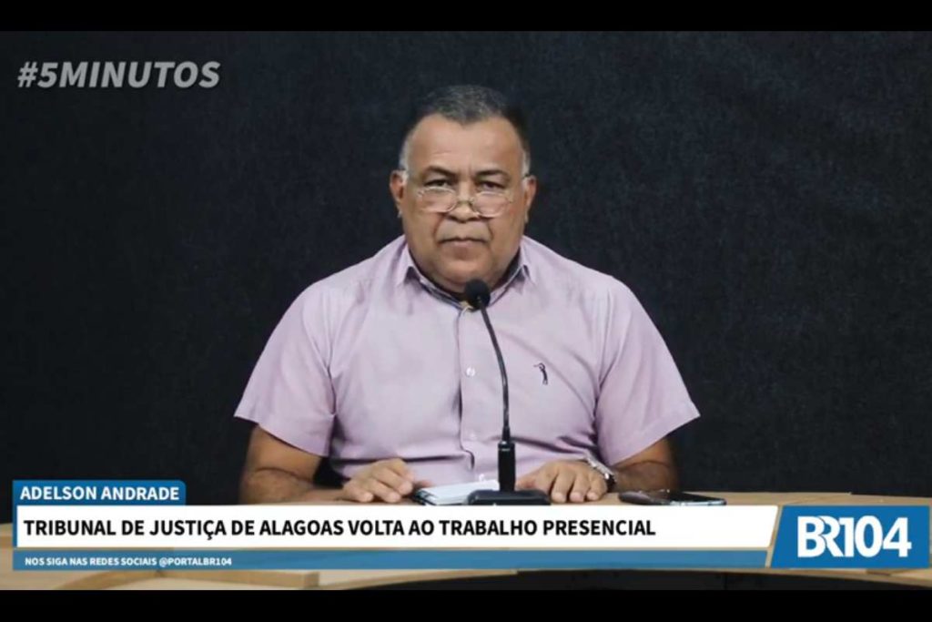 Adelson Andrade: Tribunal de Justiça de Alagoas volta ao trabalho presencial