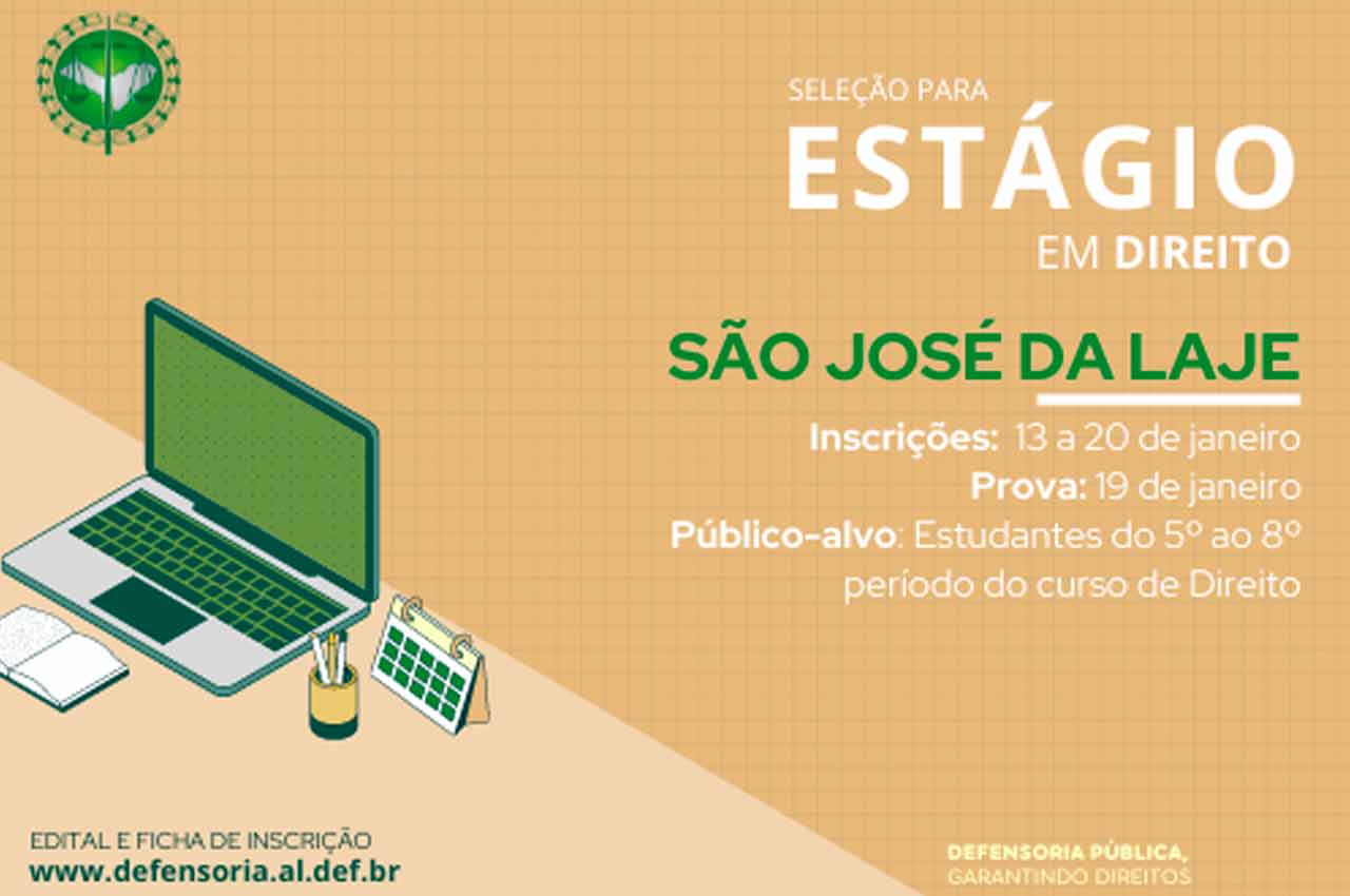 Estágio para Defensoria Pública de São José da Laje | © Divulgação