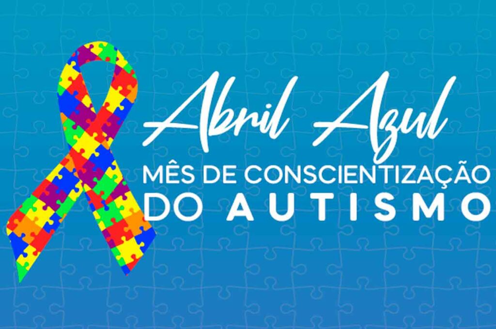 Abril Azul: Mês da conscientização do Transtorno do Espectro Autista