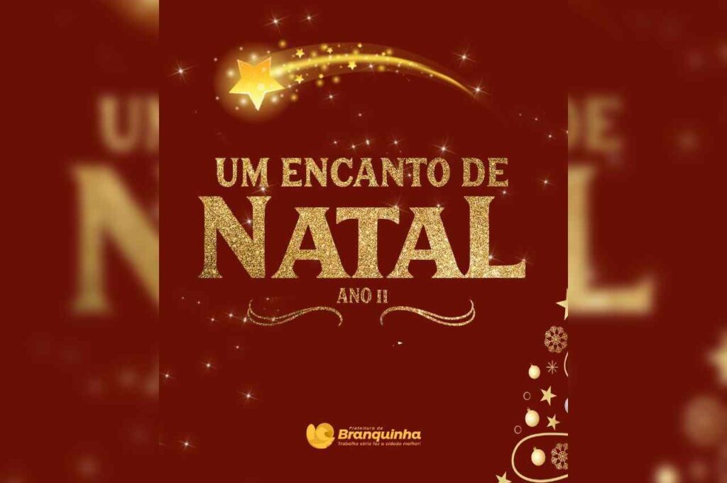 Prefeitura de Branquinha anuncia programação do projeto um Encanto de Natal