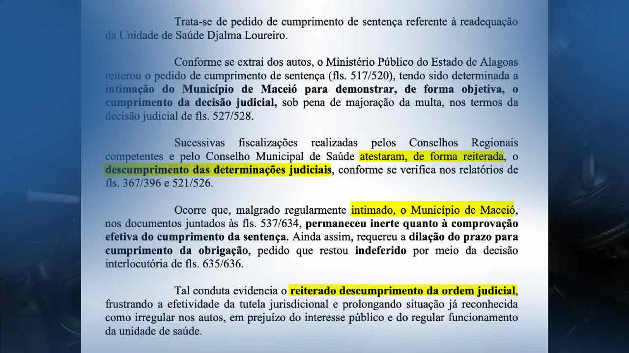 Trecho de decisão judicial que aponta descumprimento reiterado de determinações sobre a UBS Djalma Loureiro, em Maceió.