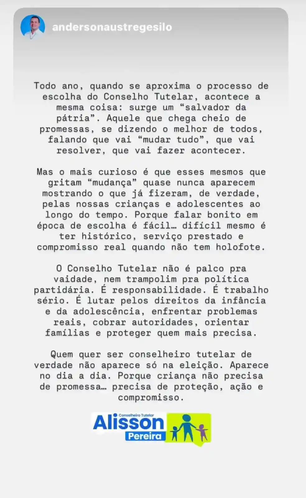 post em formato de story com texto sobre escolha do Conselho Tutelar e logo “Alisson Pereira” compartilhado por Anderson Austragesilo