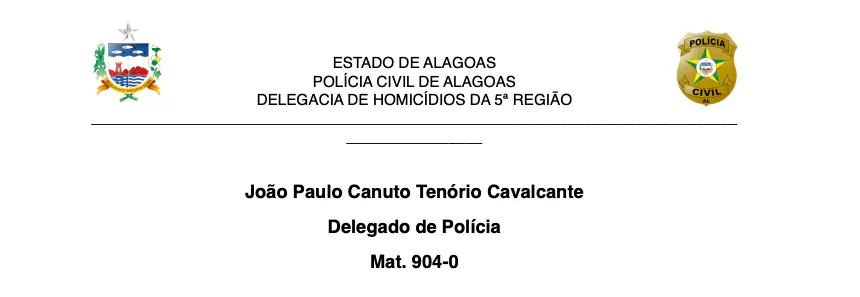 Cabeçalho de documento da Polícia Civil de Alagoas, Delegacia de Homicídios da 5ª Região, com identificação do delegado João Paulo Canuto Tenório Cavalcante