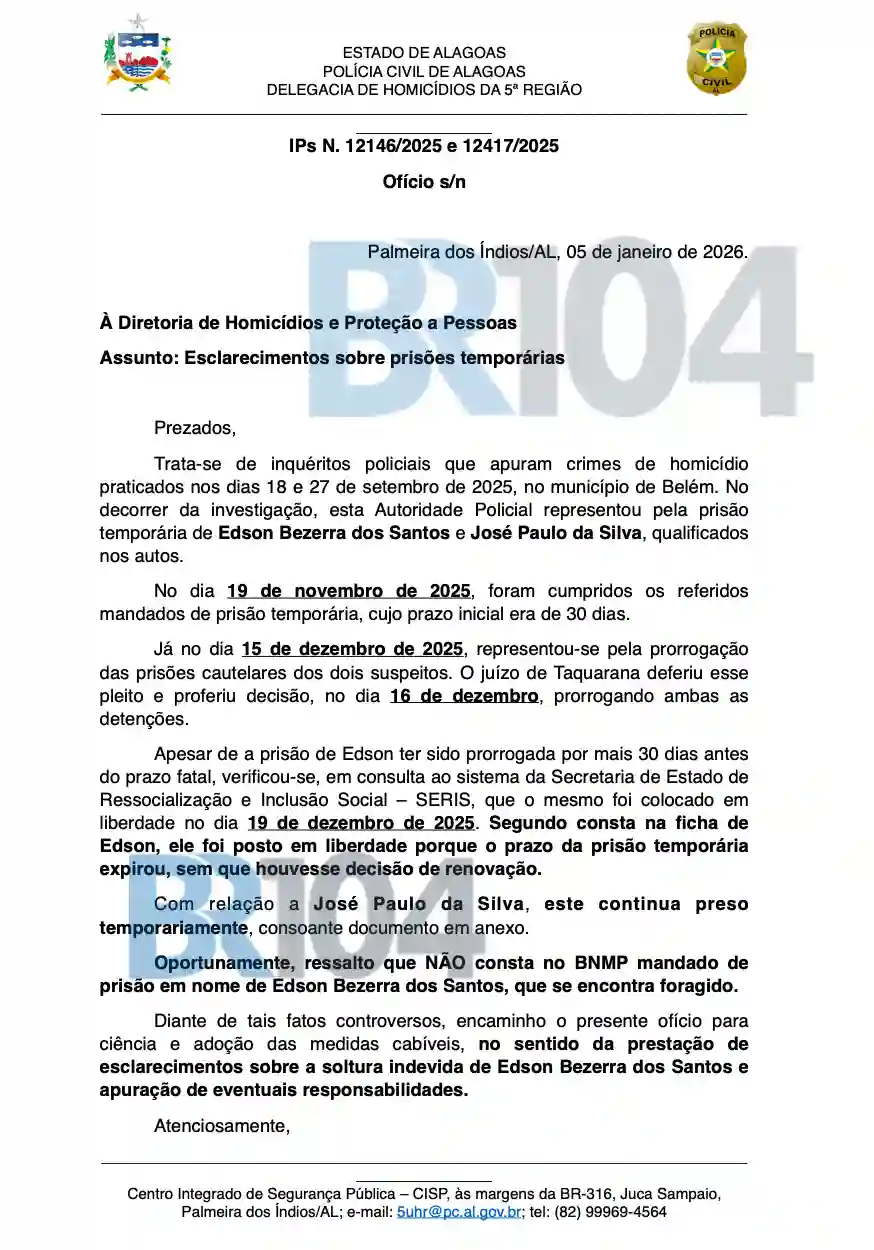 Ofício da Polícia Civil de Alagoas, Delegacia de Homicídios da 5ª Região, em Palmeira dos Índios, pedindo esclarecimentos sobre prisões temporárias e soltura de suspeito em inquéritos de homicídio